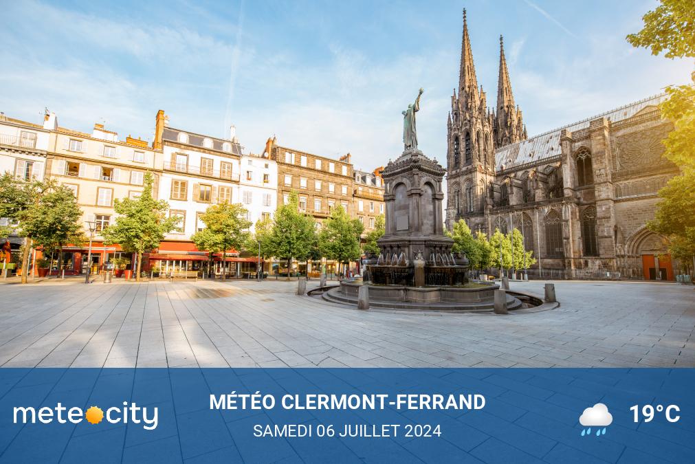 Météo Clermont Ferrand Nos prévisions du samedi 06 juillet 2024