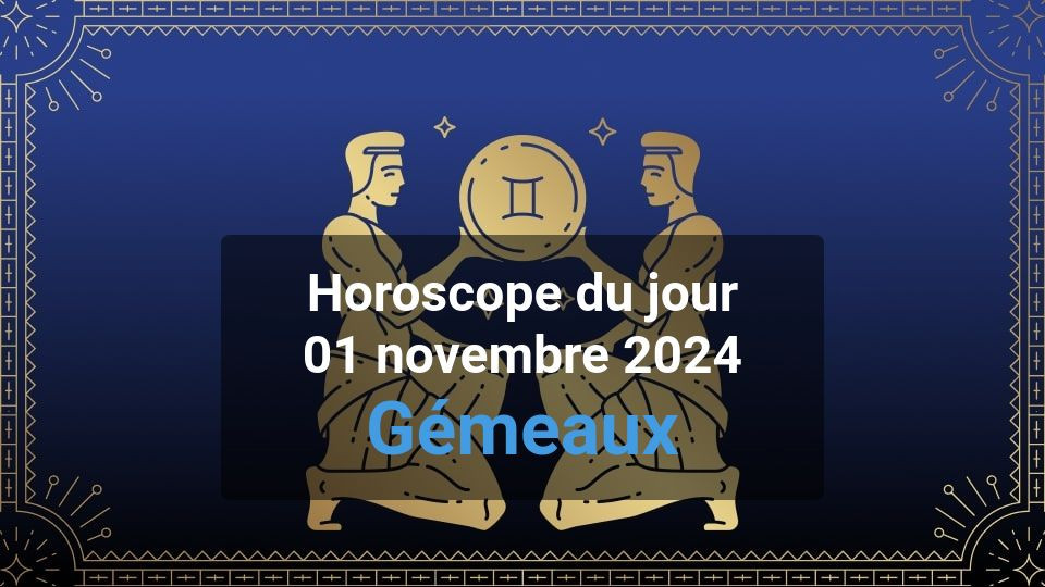 Horoscope du jour gemini