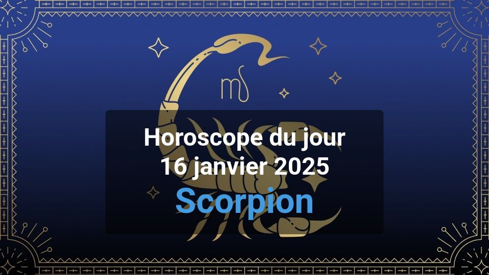 Horoscope du jour scorpio