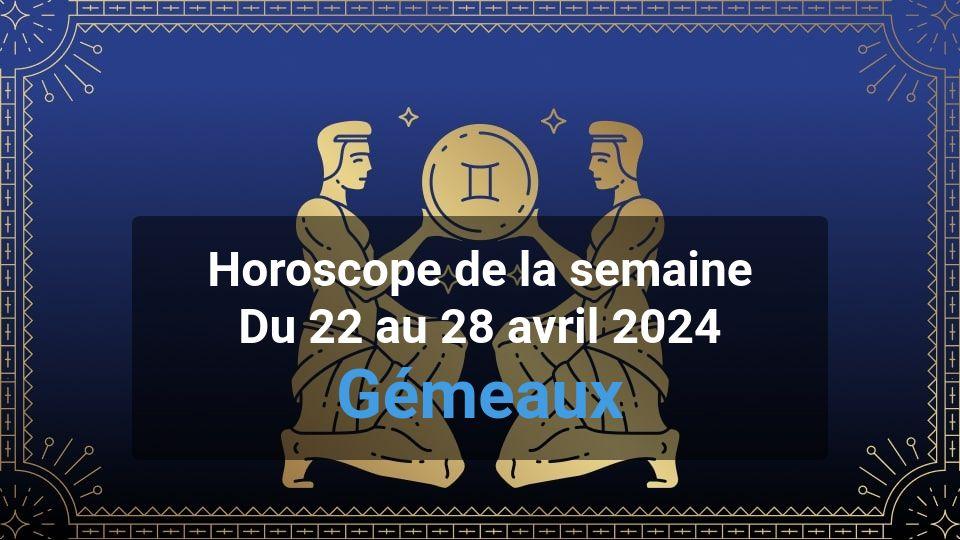 Horoscope de la semaine gemini