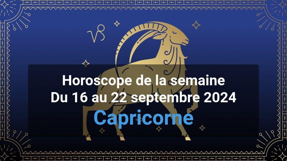 Horoscope de la semaine capricorn