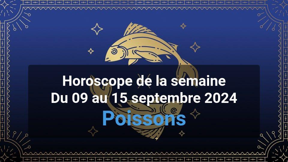 Horoscope de la semaine pisces