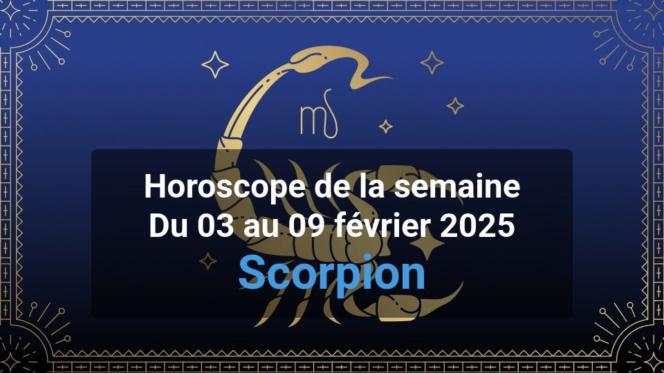 Horoscope de la semaine scorpio