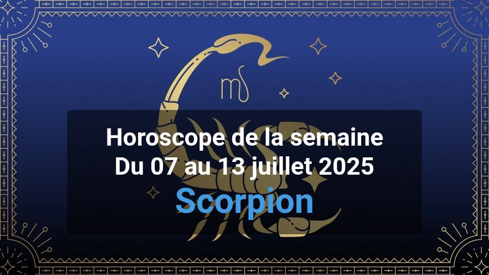 Horoscope de la semaine scorpio