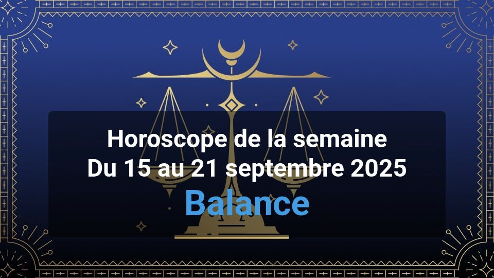 Horoscope de la semaine libra