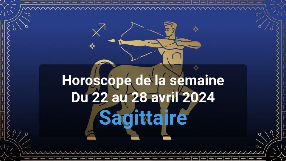 Horoscope de la semaine sagittarius