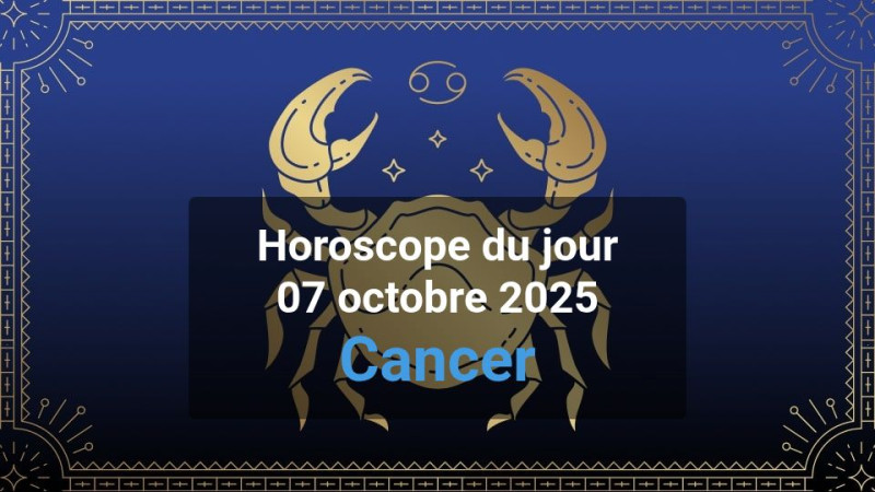 Horoscope du jour cancer