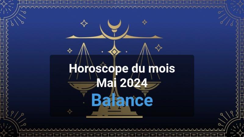 Horoscope du mois libra