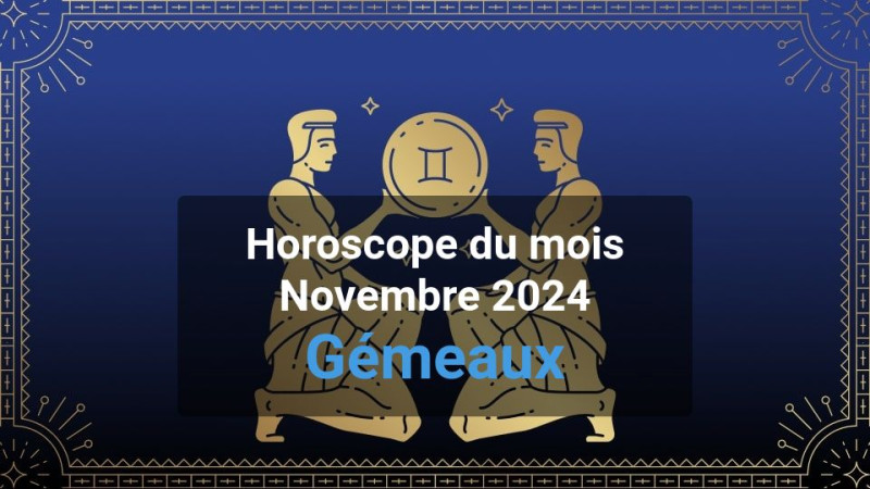 Horoscope du mois gemini