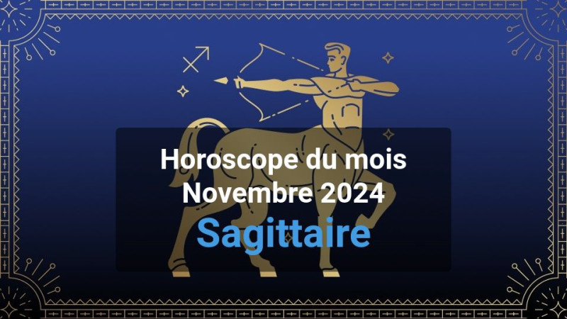 Horoscope du mois sagittarius