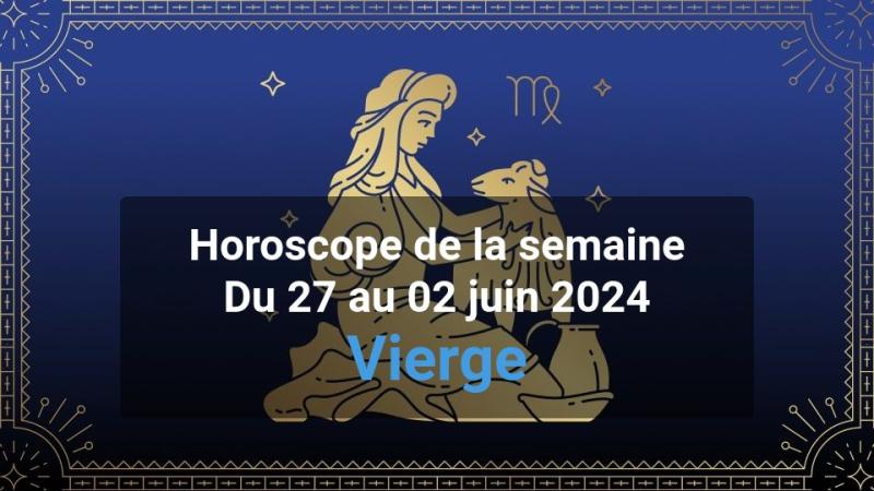 Horoscope de la semaine virgo