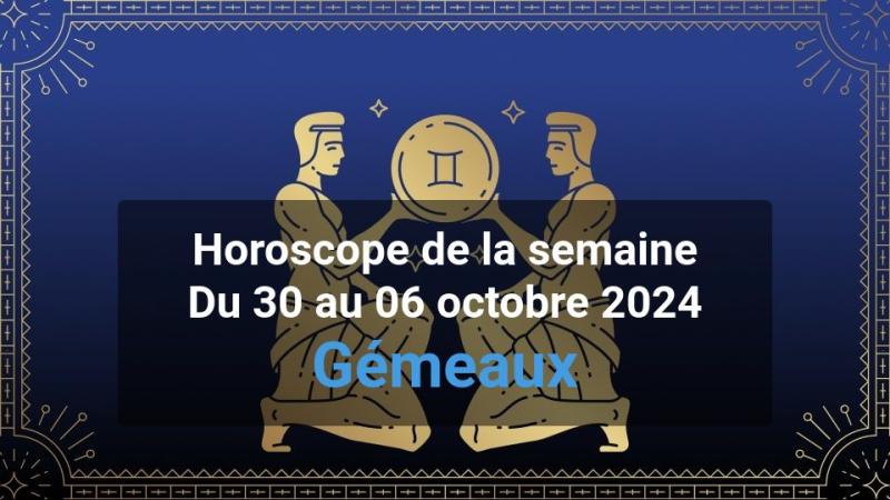 Horoscope de la semaine gemini