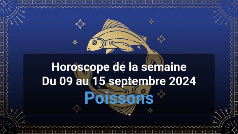 Horoscope de la semaine pisces