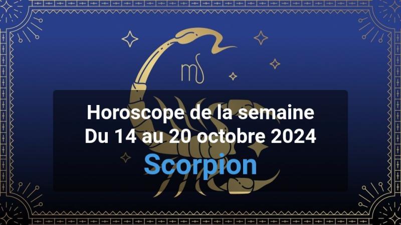 Horoscope de la semaine scorpio