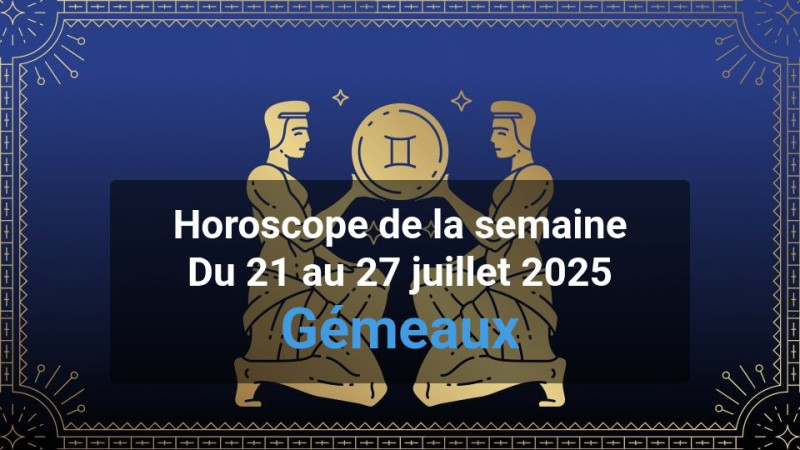Horoscope de la semaine gemini