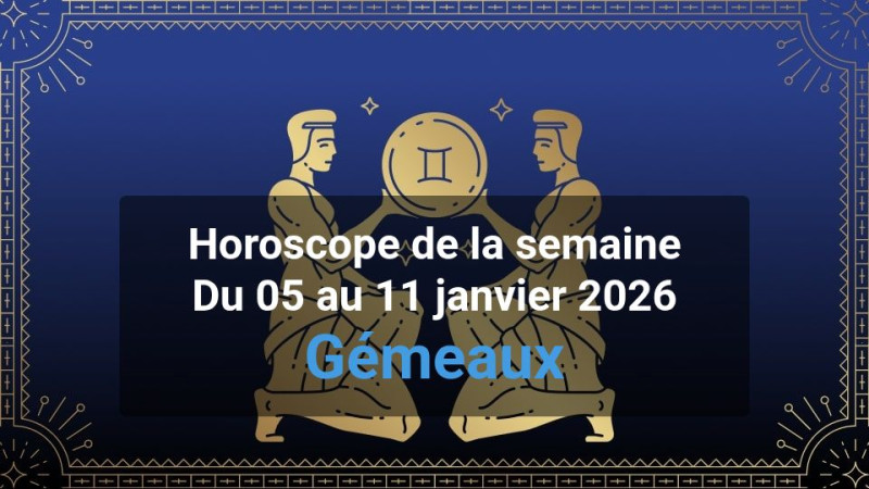 Horoscope de la semaine gemini